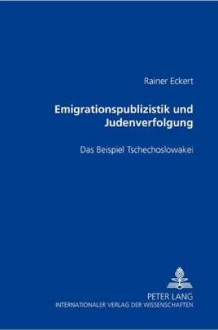 Cover of Emigrationspublizistik Und Judenverfolgung