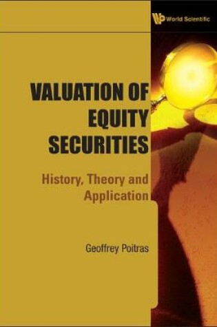 Cover of Valuation Of Equity Securities: History, Theory And Application