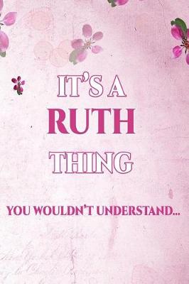 Book cover for It's a Ruth Thing You Wouldn't Understand