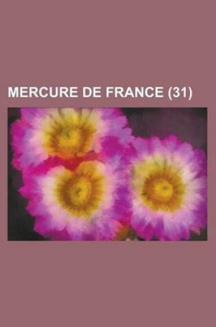 Cover of Mercure de France (31 )