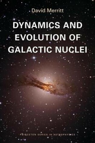 Cover of Dynamics and Evolution of Galactic Nuclei