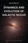 Book cover for Dynamics and Evolution of Galactic Nuclei