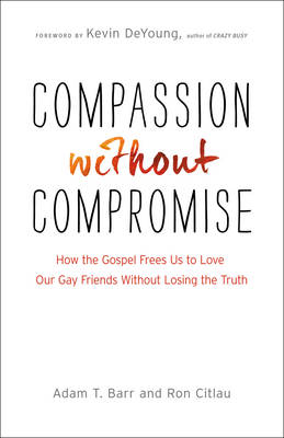 Book cover for Compassion Without Compromise