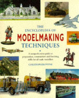 Book cover for The Encyclopedia of Model-making Techniques