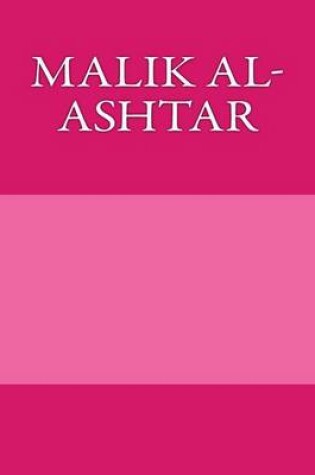 Cover of Malik Al-Ashtar