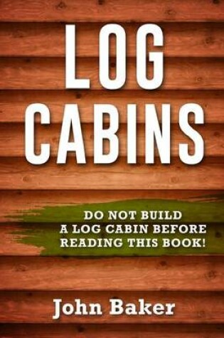 Cover of Log Cabins