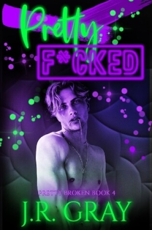 Cover of Pretty F*cked