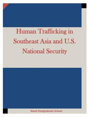 Book cover for Human Trafficking in Southeast Asia and U.S. National Security