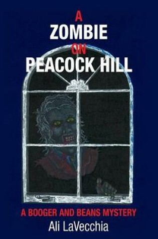 Cover of A Zombie on Peacock Hill