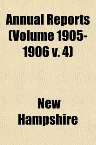 Cover of Annual Reports (Volume 1905-1906 V. 4)