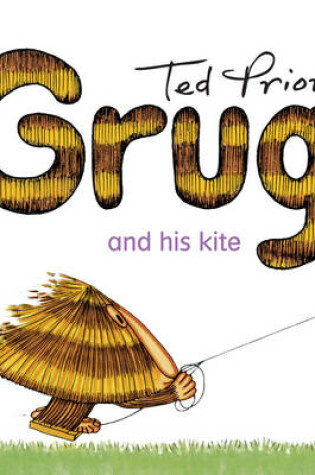 Cover of Grug and His Kite