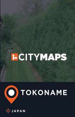Book cover for City Maps Tokoname Japan