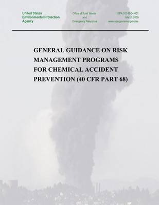 Cover of General Guidance on Risk Management Programs for Chemical Accident Prevention