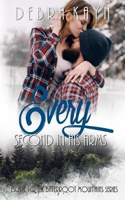 Book cover for Every Second In His Arms