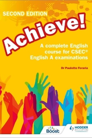 Cover of Achieve! A complete English course for CSEC English A examinations: 2nd Edition