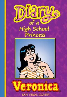 Book cover for Diary Of A High School Princess: Veronica