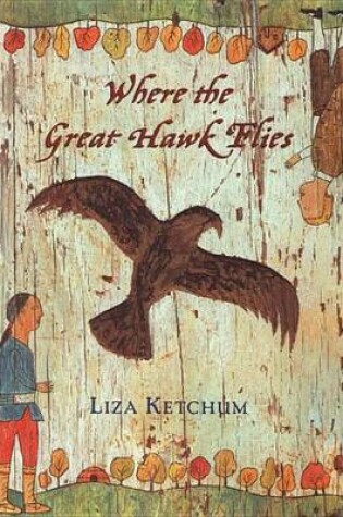 Cover of Where the Great Hawk Flies