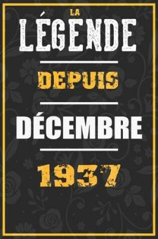Cover of La Legende Depuis DECEMBRE 1937