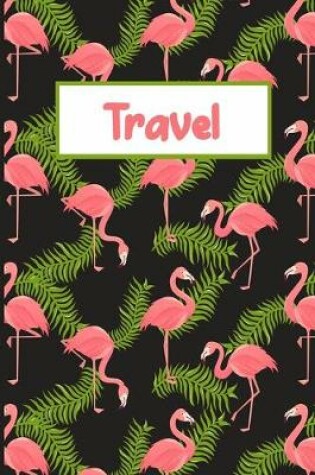 Cover of Pink Flamingo Travel Journal