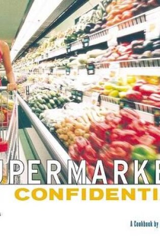 Cover of Supermarket Confidential