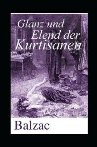 Cover of Glanz und Elend der Kurtisanen (Kommentiert)