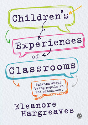 Book cover for Children's experiences of classrooms