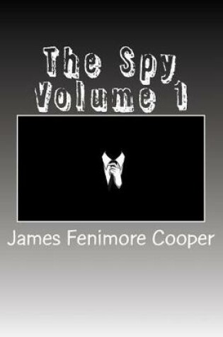 Cover of The Spy Volume 1