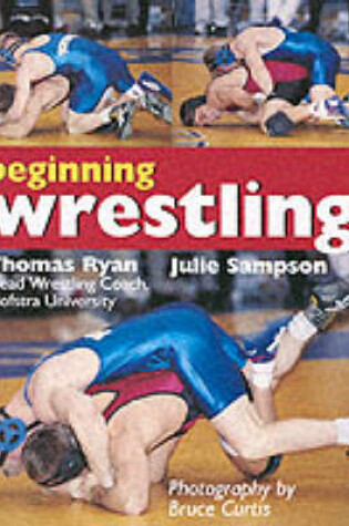 Cover of Beginning Wrestling