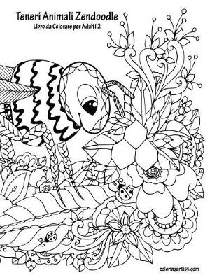 Cover of Teneri Animali Zendoodle Libro da Colorare per Adulti 2