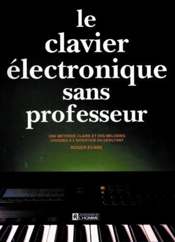 Book cover for Clavier Electronique Sans Professeur, Le