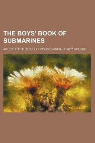 Cover of The Boys' Book of Submarines