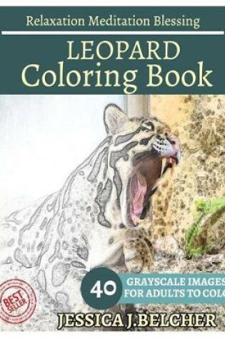 Cover of Leopard Coloring Book for Adults Relaxation Meditation Blessing