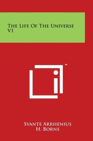 Cover of The Life of the Universe V1