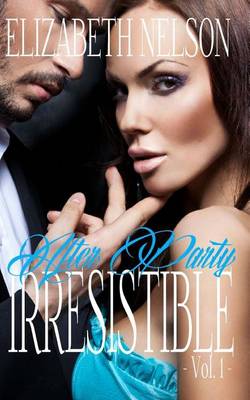 Book cover for Irresistible Vol. 1