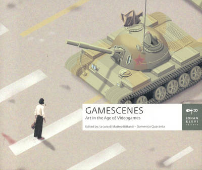 Book cover for Gamescenes: Art in the Age of Videogames