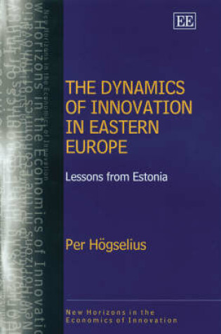 Cover of The Dynamics of Innovation in Eastern Europe