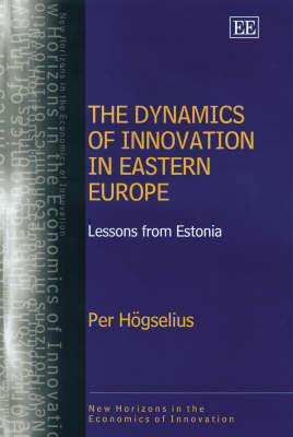 Book cover for The Dynamics of Innovation in Eastern Europe