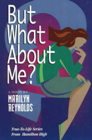 Cover of But What About Me?