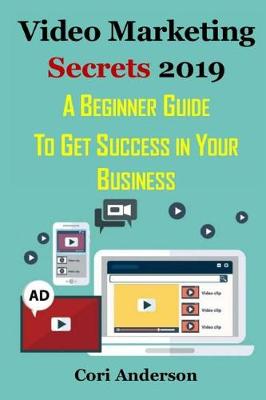 Book cover for Video Marketing Secrets 2019