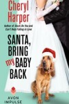 Book cover for Santa, Bring My Baby Back