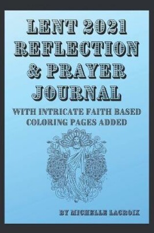 Cover of Lent 2021 Reflection and Prayer Journal