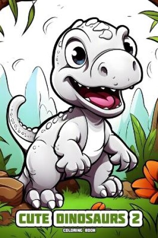 Cover of Cute Dinosaurs 2