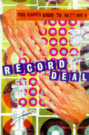 Cover of The Band's Guide To Getting A Record Deal