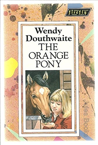 Book cover for The Orange Pony