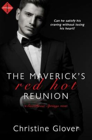 Cover of The Maverick's Red Hot Reunion