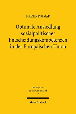 Cover of Optimale Ansiedlung sozialpolitischer Entscheidungskompetenzen in der Europäischen Union