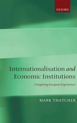 Book cover for Internationalisation and Economic Institutions: