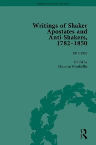 Cover of Writings of Shaker Apostates and Anti-Shakers, 1782-1850 Vol 2
