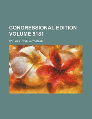 Book cover for Congressional Edition Volume 5181