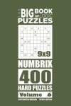 Book cover for The Big Book of Logic Puzzles - Numbricks 400 Hard (Volume 6)